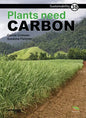 Plants Need Carbon: Book 38 - Paperback