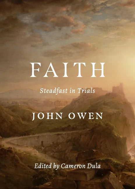 Faith: Steadfast in Trials - Paperback