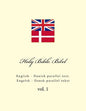 Holy Bible. Bibel: English - Danish Parallel Text. Engelsk - Dansk Parallel Tekst - Paperback