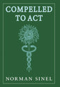 Compelled To Act - Hardcover