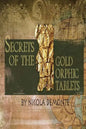 Secrets of the Gold Orphic Tablets - Paperback