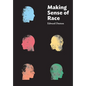 Making Sense of Race - Hardcover
