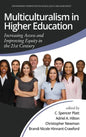 Multiculturalism in Higher Education: Increasing Access and Improving Equity in the 21st Century - Hardcover