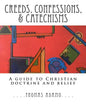 Creeds, Confessions, & Catechisms: a guide to Christian doctrine and belief - Paperback