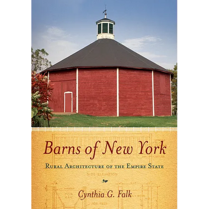 Barns of New York: Rural Architecture of the Empire State - Paperback