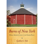Barns of New York: Rural Architecture of the Empire State - Paperback