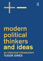 Modern Political Thinkers and Ideas: An Historical Introduction - Paperback