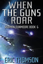When the Guns Roar - Paperback