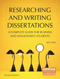 Researching and Writing Dissertations: A Complete Guide for Business and Management Students - Paperback