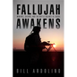Fallujah Awakens: Marines, Sheikhs, and the Battle Against Al Qaeda - Paperback