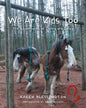 We Are Kids Too: The Adventures of Danny and Emily - Paperback