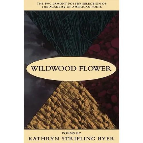Wildwood Flower: Poems - Paperback