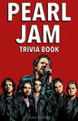 Pearl Jam Trivia Book - Paperback