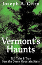Vermont's Haunts - Paperback
