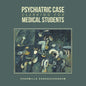 Psychiatric Case Clerking for Medical Students - Paperback