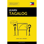 Learn Tagalog - Quick / Easy / Efficient: 2000 Key Vocabularies - Paperback