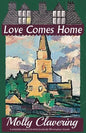 Love Comes Home - Paperback