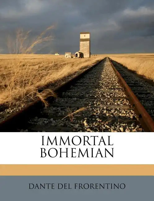 Immortal Bohemian - Paperback