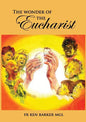 The Wonder of the Eucharist - Paperback