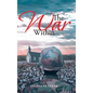 The War Within - Hardcover