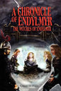 A Chronicle of Endylmyr: The Witches of Endylmyr - Paperback