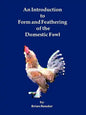 An Introduction to Form and Feathering of the Domestic Fowl - Paperback