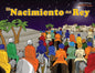 El Nacimiento del Rey: ¡Ha nacido el Mesías! - Paperback
