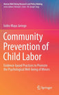 Community Prevention of Child Labor: Evidence-Based Practices to Promote the Psychological Well-Being of Minors - Hardcover