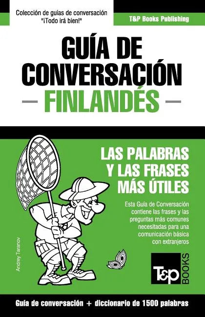 Guía de Conversación Español-Finlandés y diccionario conciso de 1500 palabras - Paperback