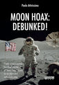 Moon Hoax: Debunked! - Paperback