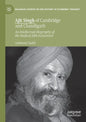 Ajit Singh of Cambridge and Chandigarh: An Intellectual Biography of the Radical Sikh Economist - Paperback