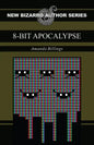 8-Bit Apocalypse - Paperback