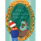 Does Santa Look Like Me? - Hardcover