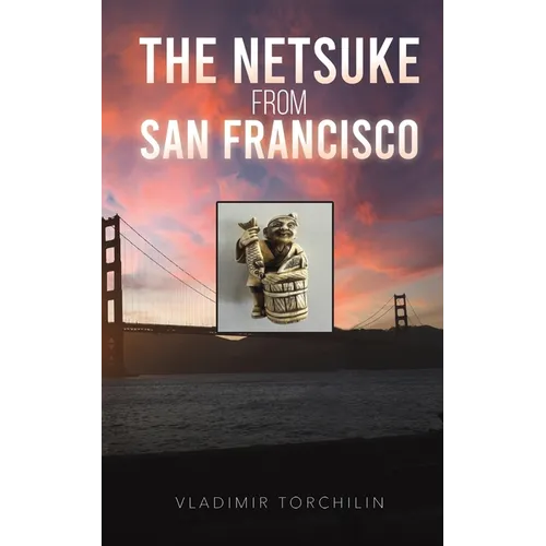 The Netsuke from San Francisco - Paperback