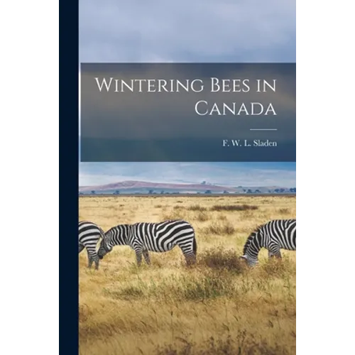 Wintering Bees in Canada - Paperback