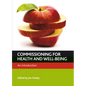 Commissioning for Health and Well-Being: An Introduction - Paperback