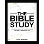The Bible Study: A One-Year Study of the Entire Bible and How It Relates to You - Hardcover