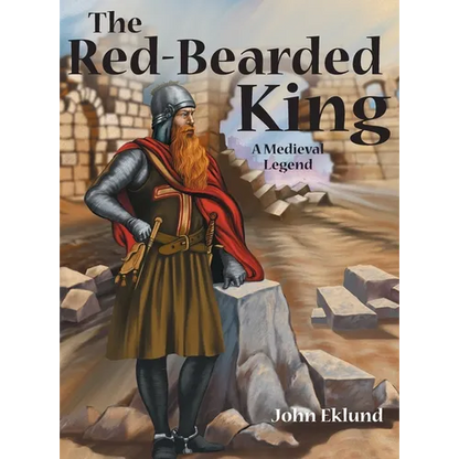 The Red-Bearded King: A Medieval Legend - Hardcover