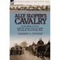Ally Sloper's Cavalry: From Mons to Loos with the Army Service Corps During the First World War - Hardcover