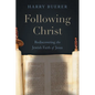 Following Christ: Rediscovering the Jewish Faith of Jesus - Hardcover
