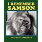 I Remember Samson - Paperback