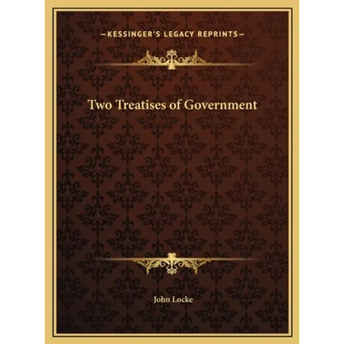 Two Treatises of Government - Hardcover