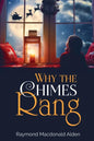 Why the Chimes Rang - Paperback