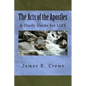 The Acts of the Apostles: A Study Guide for LIFE - Paperback