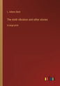 The ninth vibration and other stories: in large print - Paperback