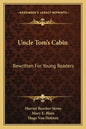 Uncle Tom's Cabin: Rewritten for Young Readers - Paperback