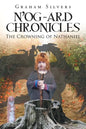 N'og-Ard Chronicles: The Crowning of Nathaniel - Paperback
