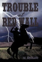 Trouble at Red Wall - Hardcover