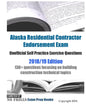 Alaska Residential Contractor Endorsement Exam Unofficial Self Practice Exercise Questions 2018/19 Edition: 130+ questions focusing on building constr - Paperback