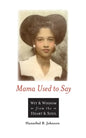 Mama Used to Say - Paperback